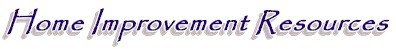 Home Improvement Resources