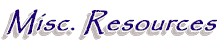 Misc Resources