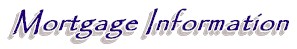 Mortgage Information