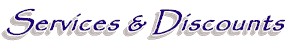 Services & Discounts