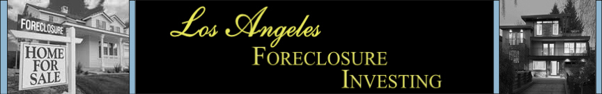 Los Angeles Foreclosure Investing