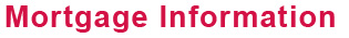 Mortgage Information