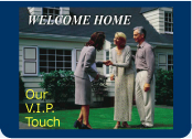 Our VIP Touch